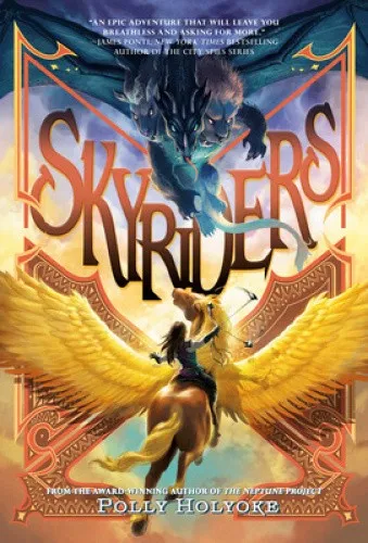 Skyriders by Holyoke, Polly [Paperback]