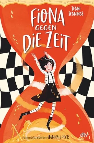 Fiona gegen die Zeit: Schräg-lustiges Abenteuer ab 9 (Die Abenteuer der Familie Fies, Band 2)