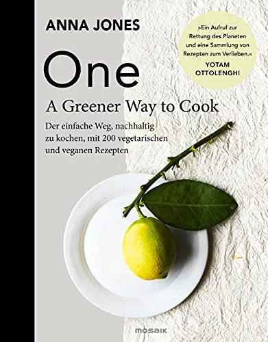 ONE - A Greener Way to Cook: Nachhaltig kochen leicht gemacht - Advent & Weihnachten Geschenkbücher mit 200 kreativen vegetarischen und veganen Rezepten für umweltbewusste Genießer.