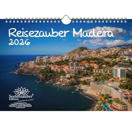 Reisezauber Madeira DIN A4 Kalender für 2026 Reise Urlaub Strand Spanien - Seelenzauber