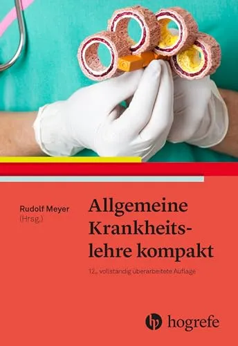 Allgemeine Krankheitslehre kompakt - Medizin: Prägnante Zusammenfassung der wichtigsten Krankheitsbilder für Studierende und Fachkräfte.