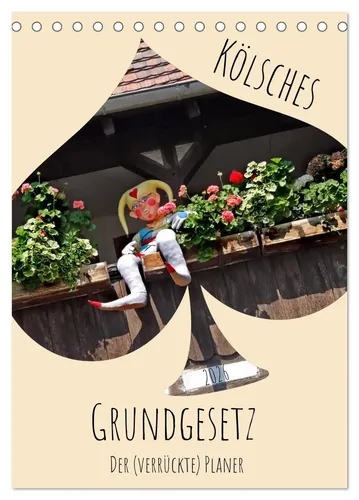 Flori Flori0 | Kölsches Grundgesetz (Tischkalender 2026 DIN A5 hoch),...