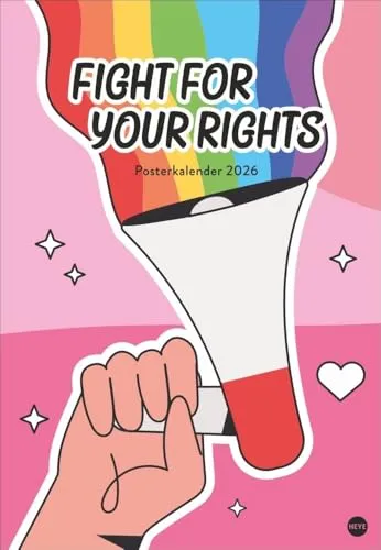 Fight for your Rights Posterkalender 2026: Wandkalender im Format 37 x 53,5 cm mit klaren Botschaften und Bekenntnissen zu den Menschenrechten und zu den demokratischen Grundwerten