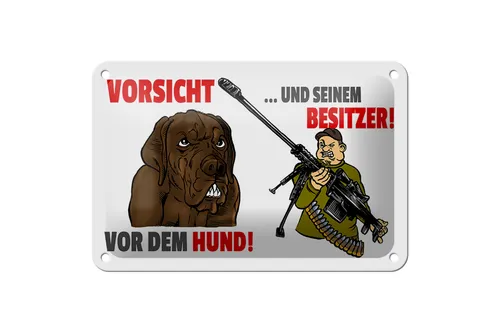 Blechschild Hinweis 18x12cm Vorsicht vor Hund und Besitzer Deko Schild