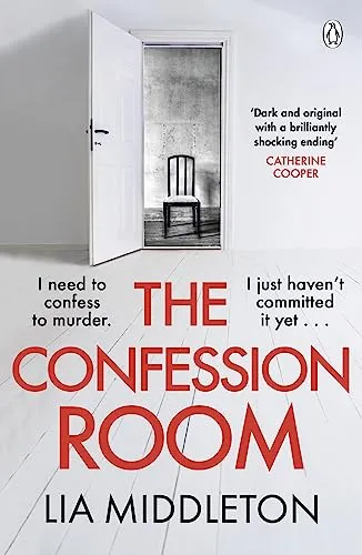 The Confession Room: The jaw-dropping and twisty new thriller: If you have a secret, they’ll find you …