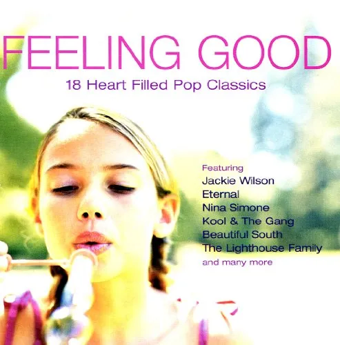 Feeling Good - 18 Heart Filled Pop Classics