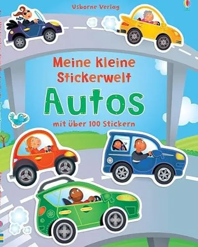 Meine kleine Stickerwelt: Autos: Mit über 100 Stickern (Meine-kleine-Stickerwelt-Reihe)