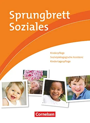 Sprungbrett Soziales - Kinderpflege Schulbuch - Hörbuch über Kinderpflege, Sozialpädagogische Assistenz und Kindertagespflege - ideal für angehende Fachkräfte.