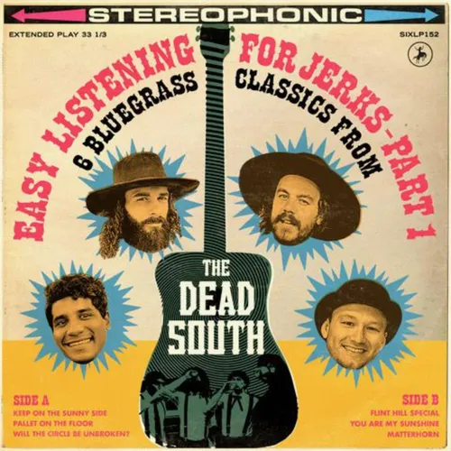 Dead South,The / Easy Listening For Jerks (Part 1)