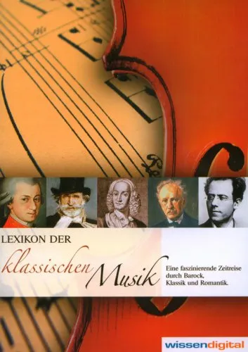 Lexikon der klassischen Musik, 1 DVD-ROM - Schule & Lernen - Eine faszinierende Zeitreise durch Barock, Klassik und Romantik mit über 2000 Einträgen, ideal für Musikliebhaber und Schüler.