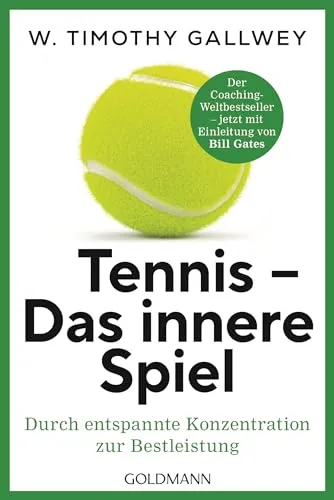 Tennis - Das innere Spiel: Coaching-Weltbestseller mit Bill Gates Einleitung - Erleben Sie die Kunst der entspannten Konzentration im Tennis. Dieses Buch bietet wertvolle Einsichten für Spieler aller Niveaus und unterstützt die persönliche Entwicklung auf dem Platz. Kategorie: Bücher.