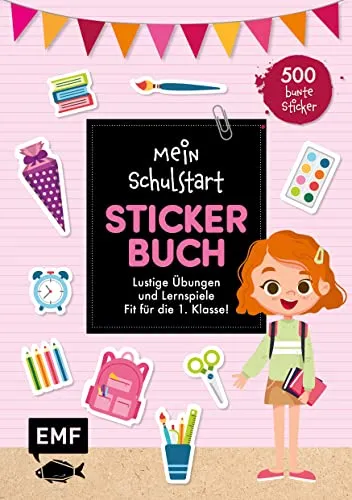 Mein Schulstart Stickerbuch (rosa): Mit 600 bunten Stickern – Spiel, Spaß und Tipps – Fit für die 1. Klasse – Das ideale Geschenk für die Schultüte!