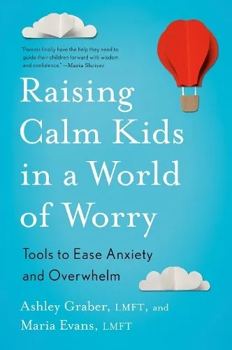 Ashley Graber Maria  Raising Calm Kids in a World of  (Taschenbuch) (US IMPORT)