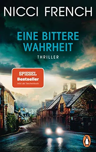 Eine bittere Wahrheit: Thriller - Gesellschaftsroman über die düsteren Seiten der Wahrheit – ein packender SPIEGEL-Bestseller, der fesselt und zum Nachdenken anregt.