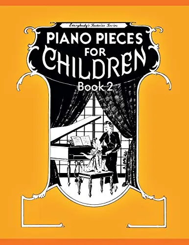 Piano Pieces for Children - Volume 2 by Maxwell Eckstein - Bücher: 196 Seiten voller kindgerechter Klavierstücke, ideal für junge Musiker und zur Förderung der musikalischen Entwicklung.