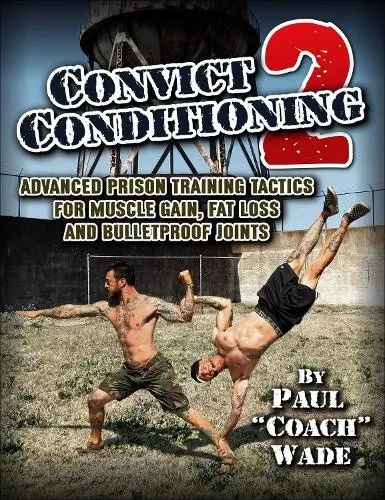 Produktbild Convict Conditioning 2 by Wade, Paul [Paperback]
