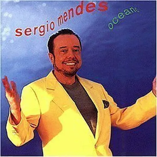 Sergio Mendes Oceano GILBERTO GIL CAETANO VELOSO Neu