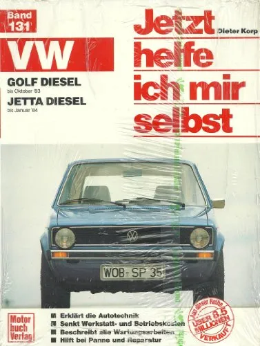 VW Golf/Jetta Diesel Reparaturanleitung - Praktische Reparaturanleitung für VW Golf bis Oktober '83 und Jetta bis Januar '84, ideal für DIY-Enthusiasten und Selbstmechaniker.