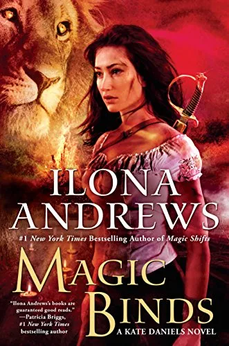 Magic Binds: A Kate Daniels Novel