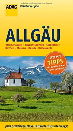 ADAC Reiseführer plus Allgäu: mit Maxi-Faltkarte zum Herausnehmen