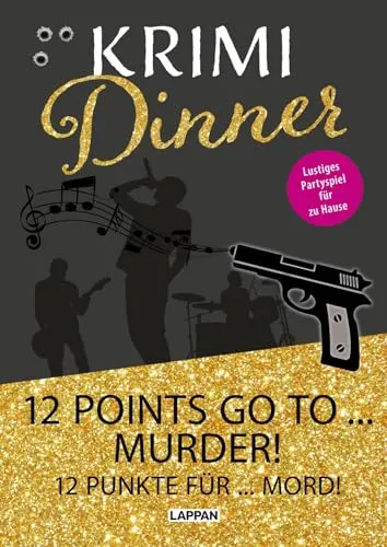 Krimi-Dinner-Buch: 12 points go to murder!: 12 Punkte für Mord | Krimi-Rollenspiel für 6-8 Personen mit heraustrennbaren Einladungen, Tischkarten und Rollenheften