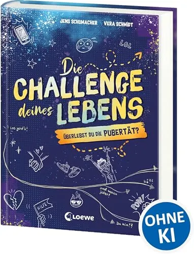 Die Challenge deines Lebens: Überlebst du die Pubertät? - Überraschendes und spannendes Entscheidungsbuch mit hohem Wiederspielwert für Pre-Teens ab 11 Jahren