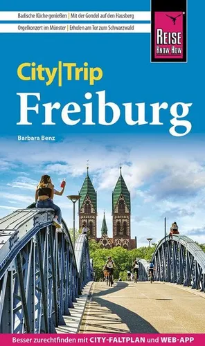 Reise Know-How CityTrip Freiburg: Reiseführer mit Stadtplan und kostenloser ...
