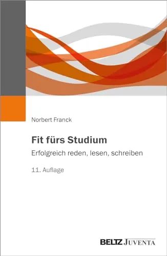Fit fürs Studium: Erfolgreich reden, lesen, schreiben - Sozialwissenschaften mit praxisnahen Tipps für effektive Kommunikation und Schreibtechniken, um im Studium erfolgreich zu sein.