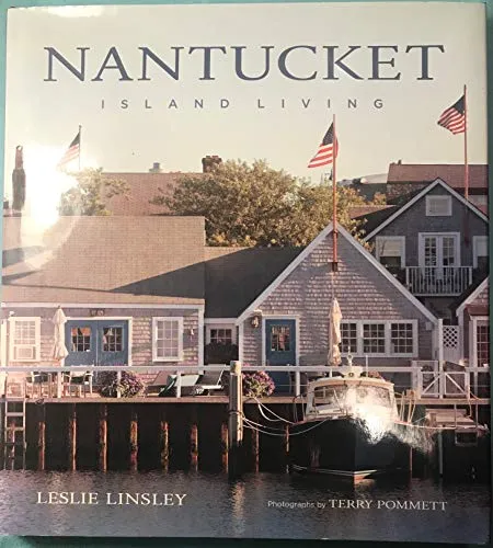Nantucket: Island Living