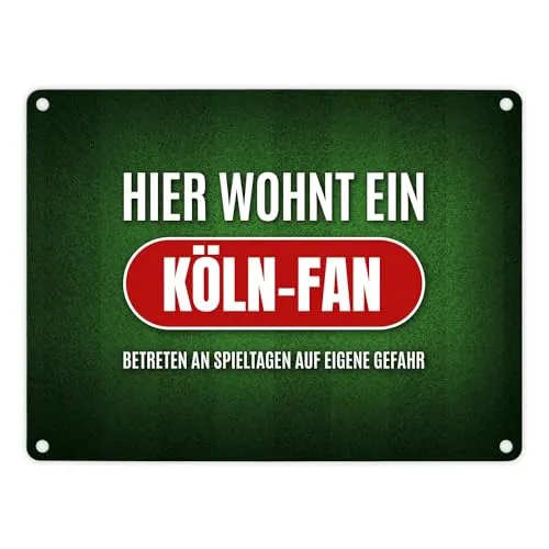Hier wohnt ein Köln-Fan Metallschild mit Rasen Motiv Köln Fußball Verein Tor