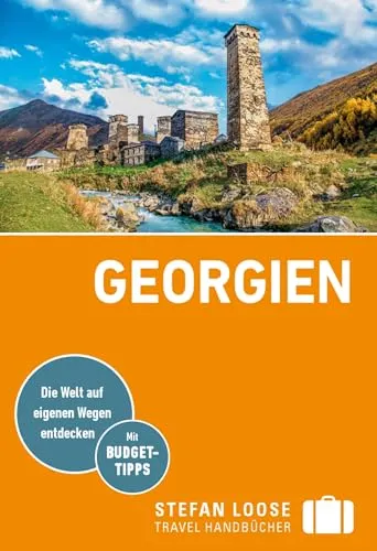 Stefan Loose Reiseführer Georgien: mit Reiseatlas - Umfassender Reiseführer für Georgien mit detailliertem Reiseatlas für unvergessliche Entdeckungen in der Kaukasusregion