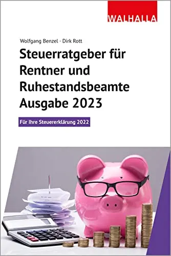 Steuerratgeber für Rentner und Ruhestandsbeamte