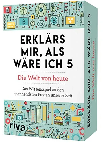 Erklärs mir, als wäre ich 5 – Die Welt von heute: Das Wissensspiel zu den spannendsten Fragen unserer Zeit. Bitcoin, Datenschutz, Klima, 5G, Gendern, ... und vieles mehr (Erklärs mir Quiz, Band 4)