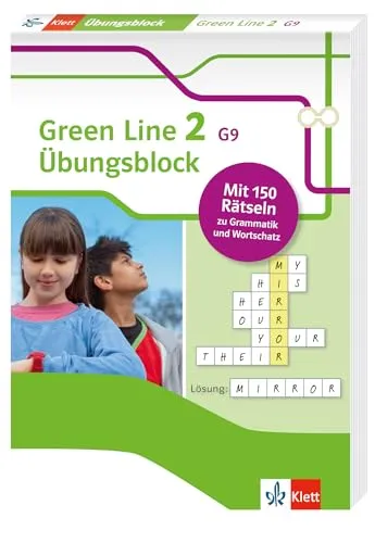 Green Line 2 G9 (ab 2015) Klasse 6 - Übungsblock zum Schulbuch: 150 Rätsel zu Grammatik und Wortschatz (Green Line G9. Ausgabe ab 2015)