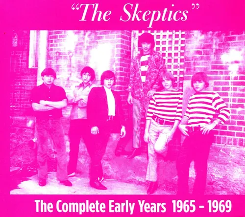 The Skeptics The Complete Early Years 1965-1969 (CD)