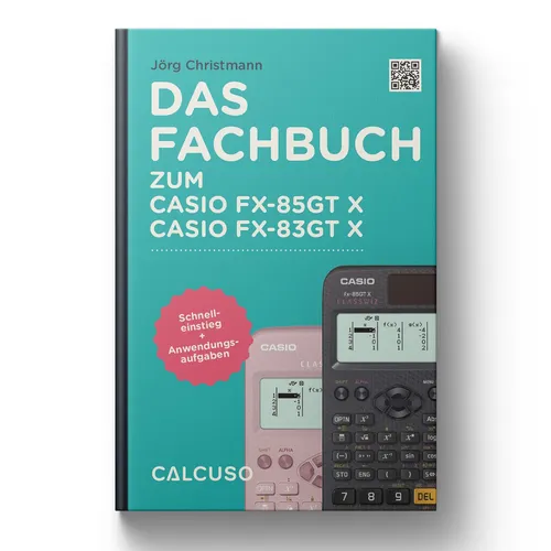 Fachbuch für den Casio fx-83/85GT X ClassWiz