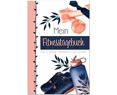 Fitness Tagebuch für Frauen: Fitnesstagebuch