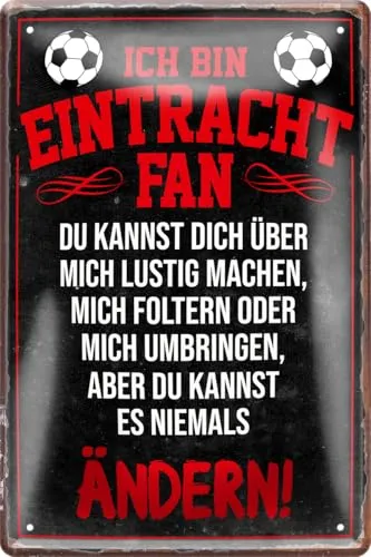 schilderkreis24 – Blechschild Lustiger Spruch Deko Artikel Verein Geschenkidee Männer Club Fußball 20x30 cm (Eintracht Fan)
