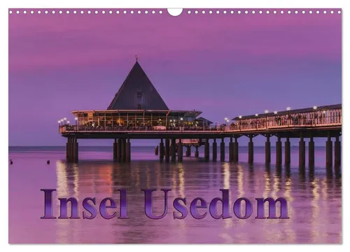 Insel Usedom Wandkalender 2026 - Wandkalender DIN A3 quer mit atemberaubenden Bildern von der Sonneninsel Usedom. Ideal für Reisefans und Ostsee-Liebhaber.