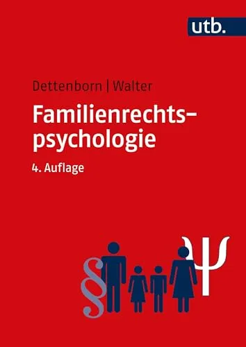 Familienrechtspsychologie: Fachbuch für Juristen - Rechtslehre mit Fokus auf psychologische Aspekte in Familienrechtsfällen, ideal für Juristen und Fachleute, die die menschliche Seite des Rechts verstehen wollen.