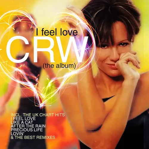 CD CRW I Feel Love (The Album)