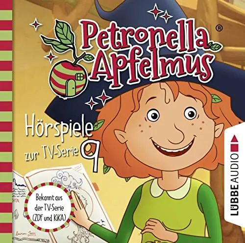 Petronella Apfelmus - Hörspiele zur TV-Serie 9: Alles singt, Des Wichtels Gespür für Wasser, Das Geschichtengerät.