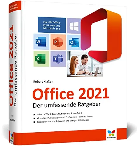 Office 2021: Der umfassende Ratgeber für Ein- und Umsteiger