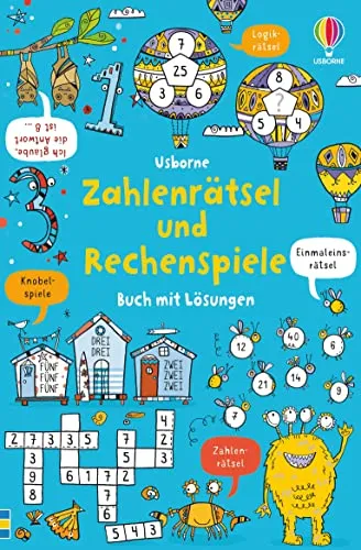 Zahlenrätsel und Rechenspiele (Usborne Knobelbücher) - Unterhaltsame Knobelbücher für Kinder, die spielerisch mathematische Grundbegriffe fördern und das logische Denken stärken.