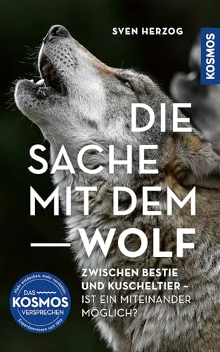 Die Sache mit dem Wolf: Ein neutrales Fachbuch - Tiere - Erfahren Sie, wie der Wolf in Deutschland zurückkehrt und welche Lösungen für ein harmonisches Zusammenleben möglich sind.