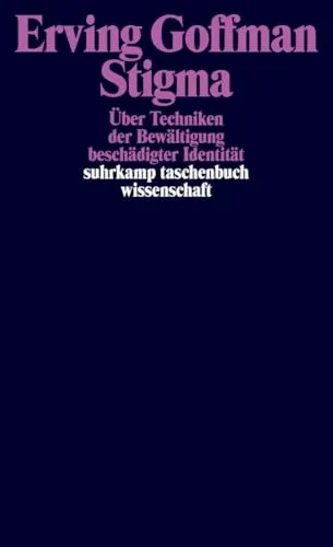 Stigma: Techniken zur Bewältigung beschädigter Identität - Recht - Entdecken Sie effektive Strategien zur Bewältigung von Stigmatisierung und stärken Sie Ihre Identität mit diesem aufschlussreichen Werk.
