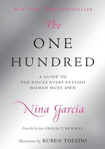 Produktbild The One Hundred: A Guide to the Pieces Every Stylish Woman Must Own