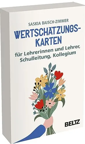 Wertschätzungskarten für Lehrerinnen und Lehrer, Schulleitung, Kollegium: 34 Karten mit Booklet (Kartensets für die pädagogische Praxis)
