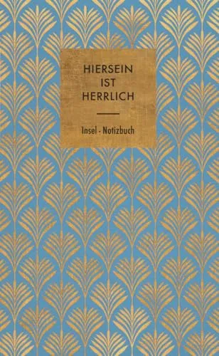 Notizbuch »Hiersein ist herrlich«: Hardcover, B6, Blanko, 160 Seiten