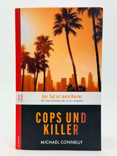 Kampa Cops und Killer Michael Connelly True Crime Taschenbuch